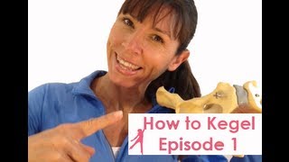 What is a Kegel How to Kegel Episode 1 [upl. by Eupheemia]