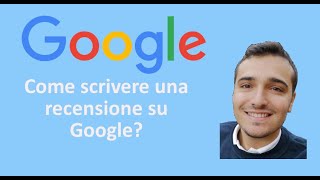 Come scrivere una recensione su Google [upl. by Meenen]