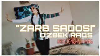 O‘ZBEK RAQS quotZARB SADOSIquot Andijoncha oxang [upl. by O'Brien]