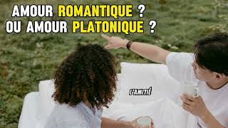 Les différences entre lamour romantique et lamour platonique [upl. by Yslek]