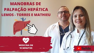 Manobras de palpação Hepática LemosTorres e Mathieu [upl. by Atilek]