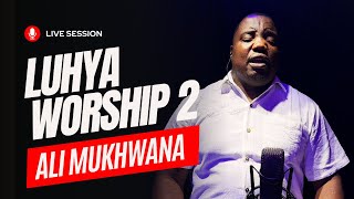 Ali Mukhwana  SHILIHENA SHILINGAYA  Luhya Worship NonStopWorshipSongs LuhyaWorship [upl. by Ragas998]