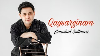 Jamshid Sultanov  Qaysarginam Audio version [upl. by Notsirt]