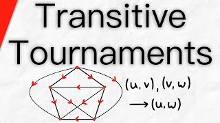 Transitive Tournaments Directed Graphs  Graph Theory [upl. by Devlin]