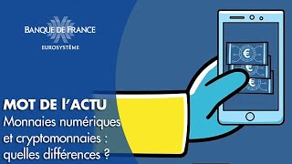 Quelles différences entre monnaies numériques et « cryptomonnaies »   Banque de France [upl. by Ecineg]