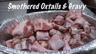 Smothered Oxtails And Gravy  Oxtails Recipes  Southern Smoke Boss [upl. by Olag576]