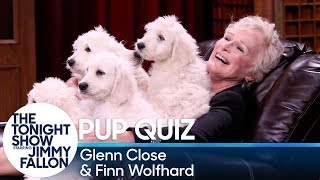 Pup Quiz with Glenn Close and Finn Wolfhard [upl. by Schaab]