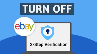 How to Turn Off 2Step Verification on eBay Account [upl. by Puna]