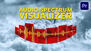 How to Create an AUDIO SPECTRUM VISUALIZER Premiere Pro Tutorial [upl. by Nirrok]