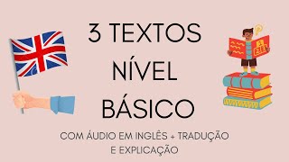 INGLÊS PARA INICIANTES  3 TEXTOS COM ÁUDIO EM INGLÊS  TRADUÇÃO [upl. by Oilegor]