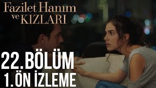 Fazilet Hanım ve Kızları  22 Bölüm Ön İzleme [upl. by Stace]