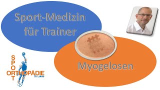 Wenn der Muskel zwickt Myogelosen  Sportmedizin für Trainer [upl. by Siuqaj]