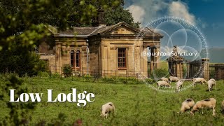 Low Lodge at Broughton Sanctuary [upl. by Bergstrom]