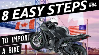 How To Import A Motorcycle From USA To Canada [upl. by Ttelrahc]