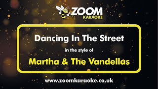 Martha amp The Vandellas  Dancing In The Street  Karaoke Version from Zoom Karaoke [upl. by Si968]