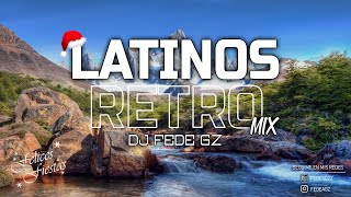 RETROS LATINOS ⚡ ENGANCHADOS REMIX ⚡ Dj FEDE GZ 3 [upl. by Narton]