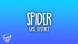 GIMS amp DYSTINCT  SPIDER [upl. by Eecats]