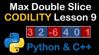 MaxDoubleSlice in Python and C Codility Solutions Lesson 9 [upl. by Nosnhoj820]