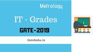 IT Grades  GATE lecture [upl. by Enytsuj]