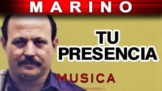 Marino  Tu Presencia musica [upl. by Anuahsat]