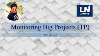 Monitoring Big TP Projects ERP LN 105 [upl. by Yelyah]