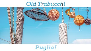 OLD TRABUCCHI OF PUGLIA  ImaginApulia [upl. by Eteragram974]