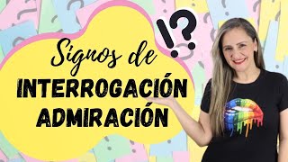 SIGNOS DE INTERROGACIÓN Y EXCLAMACIÓN 😎 [upl. by Naor]