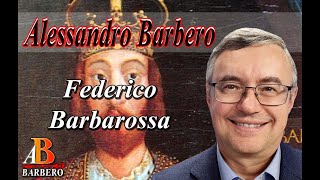 Alessandro Barbero  Federico I il Barbarossa [upl. by Anaujnas]