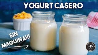 YOGURT CASERO SIN MAQUINA  MATIAS CHAVERO [upl. by Luar]