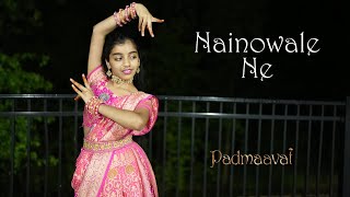 Nainowale Ne  Padmaavat  Dance cover  Nainika [upl. by Bryna]