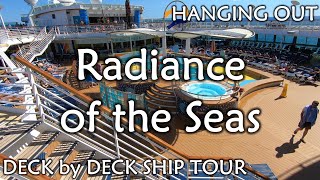 Radiance of the Seas COMPLETE Ship Tour  Deck by Deck [upl. by Troy594]