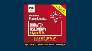 OTi amp Mazurkiewicz  Dodatek osłonowy  edycja 2024 [upl. by Stalk]