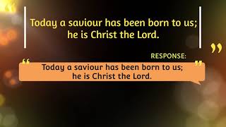 Today a saviour has been born to us  Psalm 95 [upl. by Ramed]