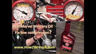 Part 1 Does the Marvel Mystery Oil trick REALLY work to raise low compression [upl. by Lenard]