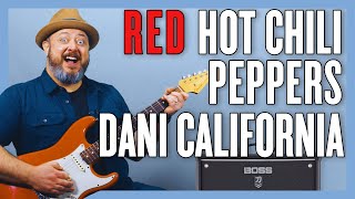 Red Hot Chili Peppers Dani California Guitar Lesson  Tutorial [upl. by Neersin]