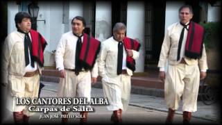 LOS CANTORES DEL ALBA AHORA CARPAS DE SALTA [upl. by Bogie]