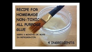 DIY RECIPE FOR HOMEMADE GLUE non toxic all purpose craft glue paper mache school glue [upl. by Yecart]