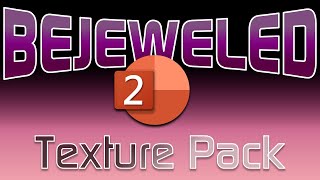 Bejeweled 2 PowerPoint Texture Pack [upl. by Dlanod]