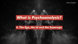 What is Psychoanalysis Part 4 The Ego the Id and the Superego [upl. by Carroll726]