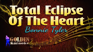 Total Eclipse Of The Heart  Bonnie Tyler  KARAOKE VERSION [upl. by Ugo148]