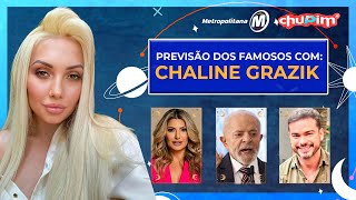 CHALINE GRAZIK FAZ PREVISÃO DOS FAMOSOS [upl. by Jamin]