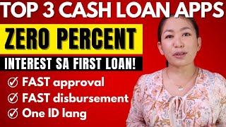 My Top 3 Cash Loan Apps na Zero Percent Interest ang First Loan [upl. by Aihtebat270]