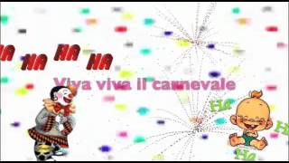 Viva il carnevale [upl. by Halehs687]