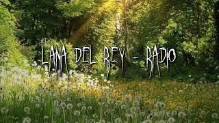 Lana Del Rey  Radio sped up [upl. by Lednar921]