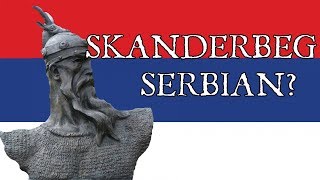 Was Skanderbeg Serbian Origins of George Kastrioti [upl. by Prentiss]