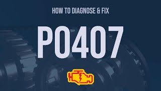 How to Diagnose and Fix P0407 Engine Code  OBD II Trouble Code Explain [upl. by Baudoin732]