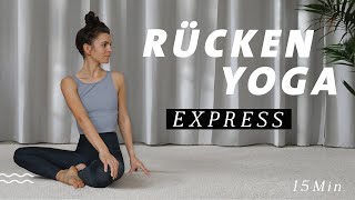 Rücken Yoga für Anfänger  Übungen gegen Rückenschmerzen und Verspannungen  15 Min Express [upl. by Anirtruc]