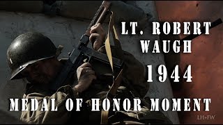 Lt Robert T Waugh  1944 Medal Of Honor Moment [upl. by Auston899]