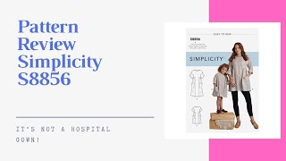 Pattern Review Simplicity S8856 [upl. by Anihcak252]