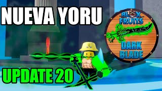 Yoru REWORK en BLOX FRUITS Update 20 [upl. by Atiuqad]